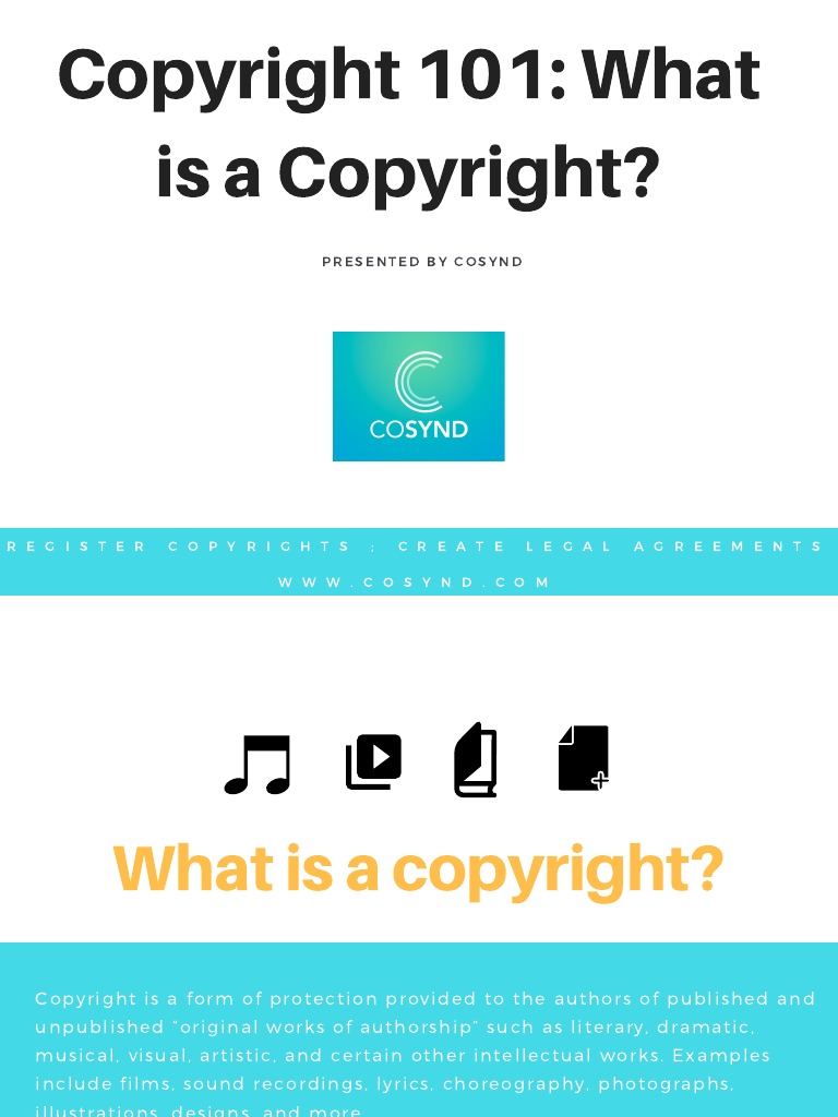 Copyright 101 What Is A Copyright and What Rights Do Copyright Holders