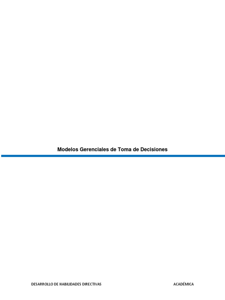 Modelos de Toma de Decisiones Gerenciales | PDF | Racionalidad | Toma ...