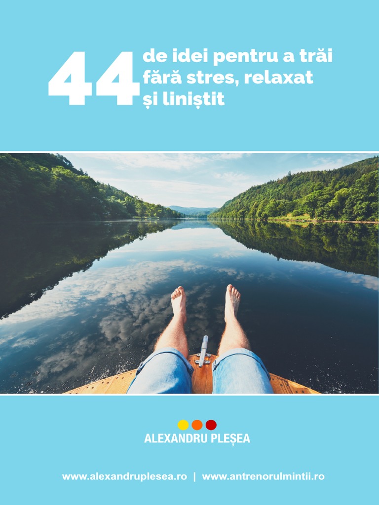 44 de Idei Pentru A Trai Fara Stres Relaxat Si Linistit | PDF
