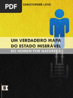 Christopher Love_Um Verdadeiro Mapa Do Estado Miserável Do Homem Por Natureza(1)