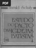 Harald Schaly - Estudo Do Pacto Das Igrejas Batistas (Texto)