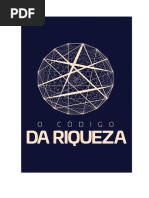 o Código Da Riqueza - o Curso - Versaõ 3.0 (Com Aula 4)
