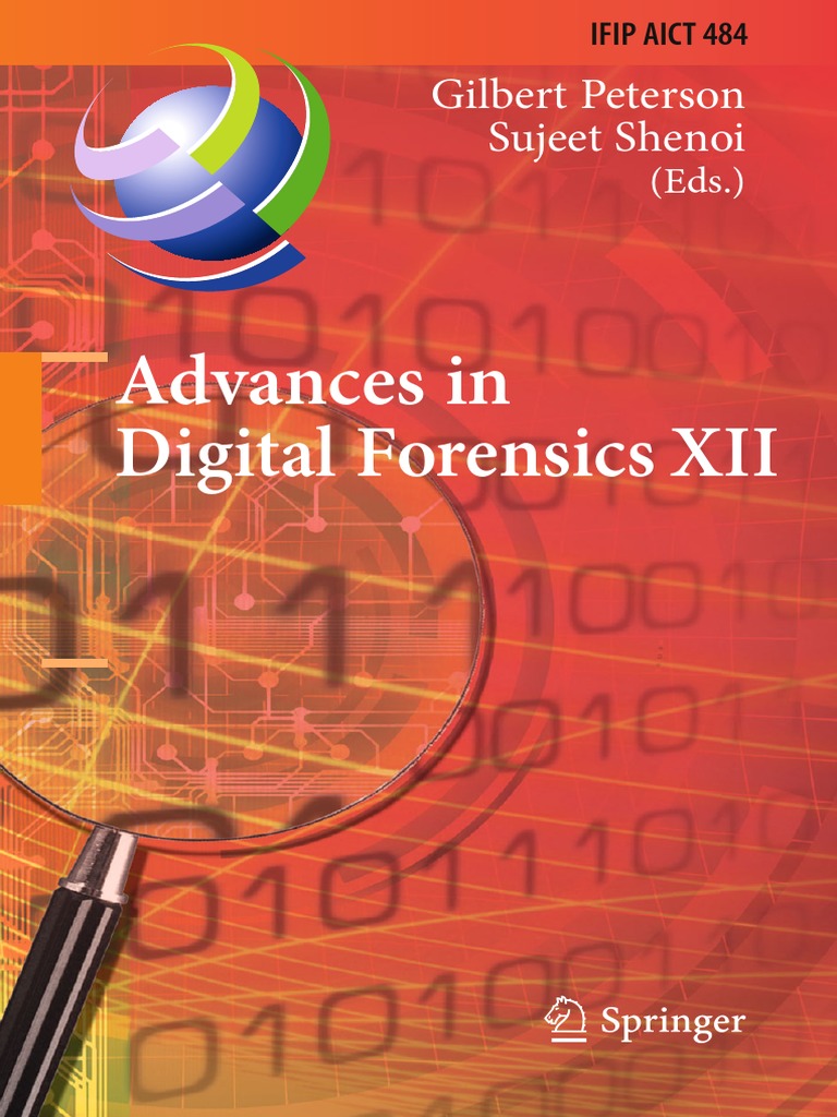Advances in Digital Forensics XII PDF PDF Digital Forensics