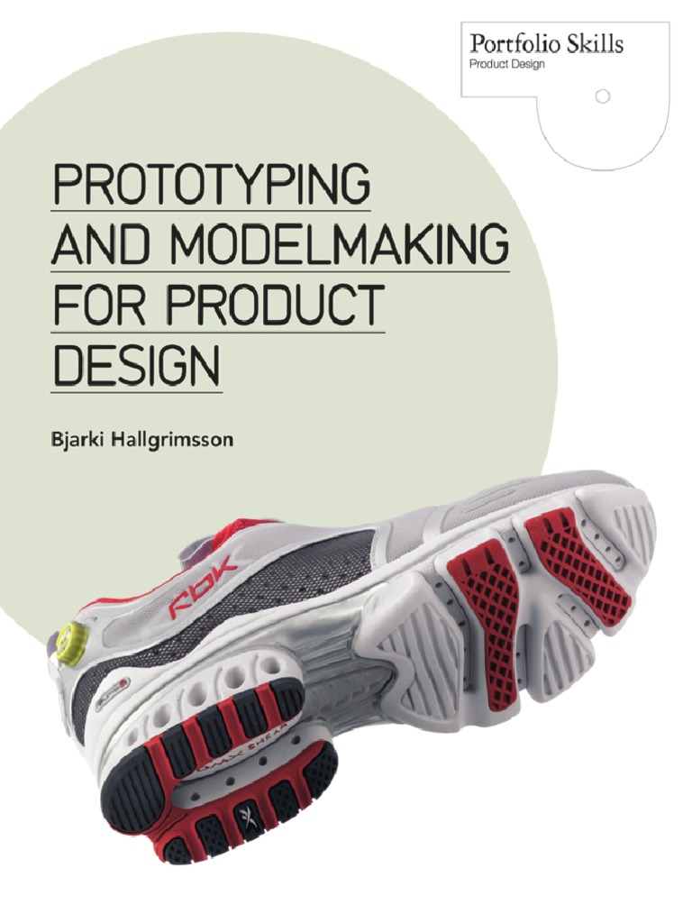 Prototyping and Modelmaking For Product Design PDF PDF Prototype