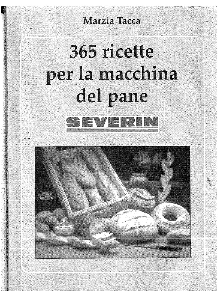 365 Ricette X Pane - Severin | PDF