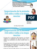 Importancia de La Entrada Del Niño y Niña A La Etapa Escolar