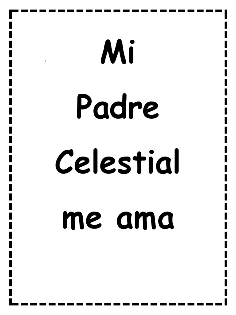 Mi Padre Celestial Me Ama Cancion con imagenes LDS SUD