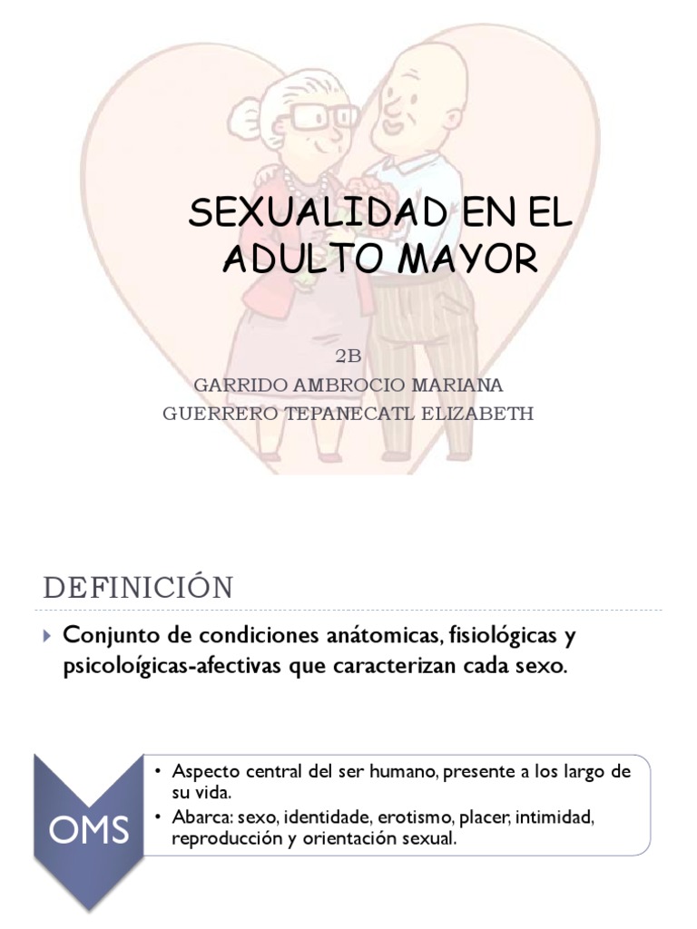 Sexualidad en el Adulto Mayor: Cambios y Adaptaciones | PDF | Vejez ...