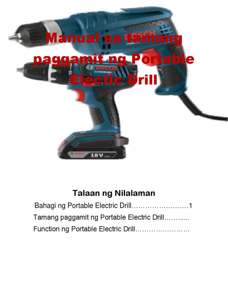 Manual Sa Tamang Paggamit Ng Portable Electic Drill