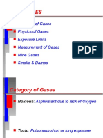 Mine Gases: Category of Gases Physics of Gases Exposure Limits Measurement of Gases Mine Gases Smoke & Damps