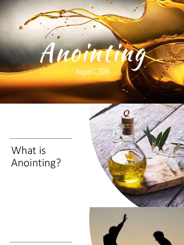 Anointing | PDF | Wellness | Religion & Spirituality