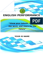 English Performance: "Show Your Talents, Inspire The Word, and Reach For The Future"