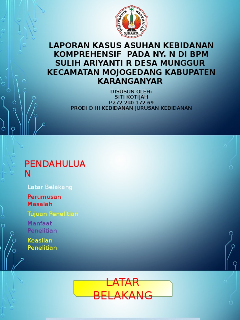 Laporan Kasus Asuhan Kebidanan Komprehensif Powerpoint