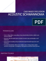 Acoustic Schwannoma: Case Based Discussion