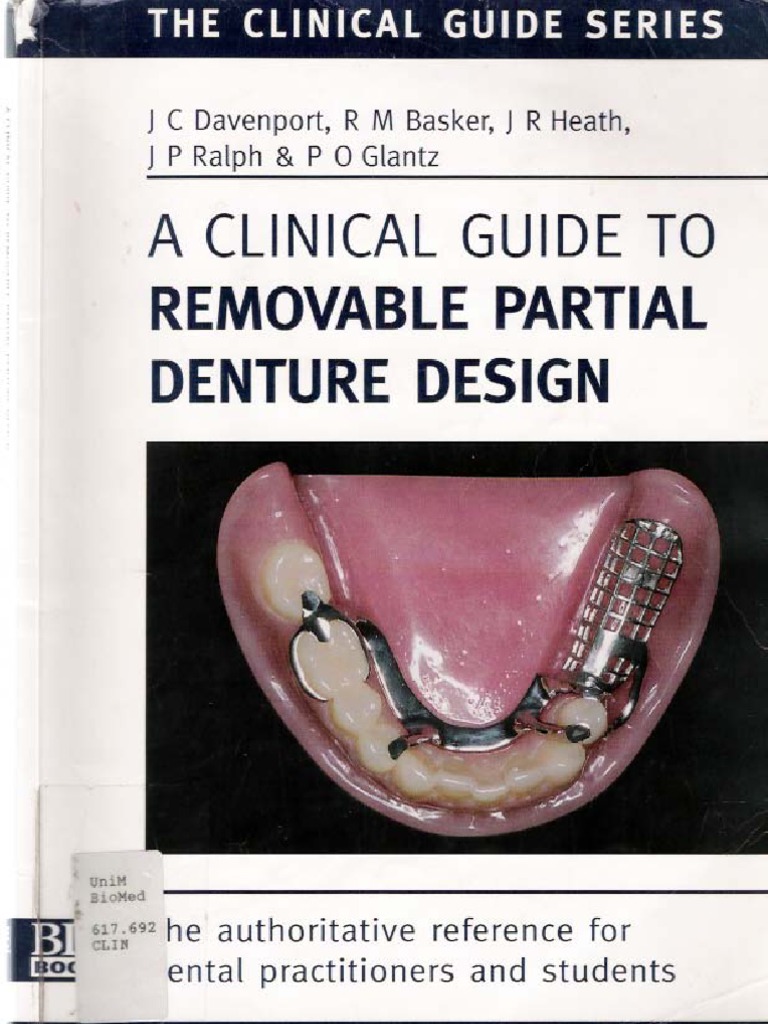 A Clinical Guide To Removable Partial Denture Design PDF Dentures