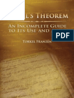 Gödel's Theorem An Incomplete Guide To Its Use and Abuse