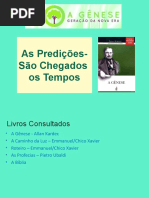 As Predições - São Chegados os Tempos