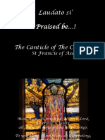 Laudato Si' Praised Be !: The Canticle of The Creatures