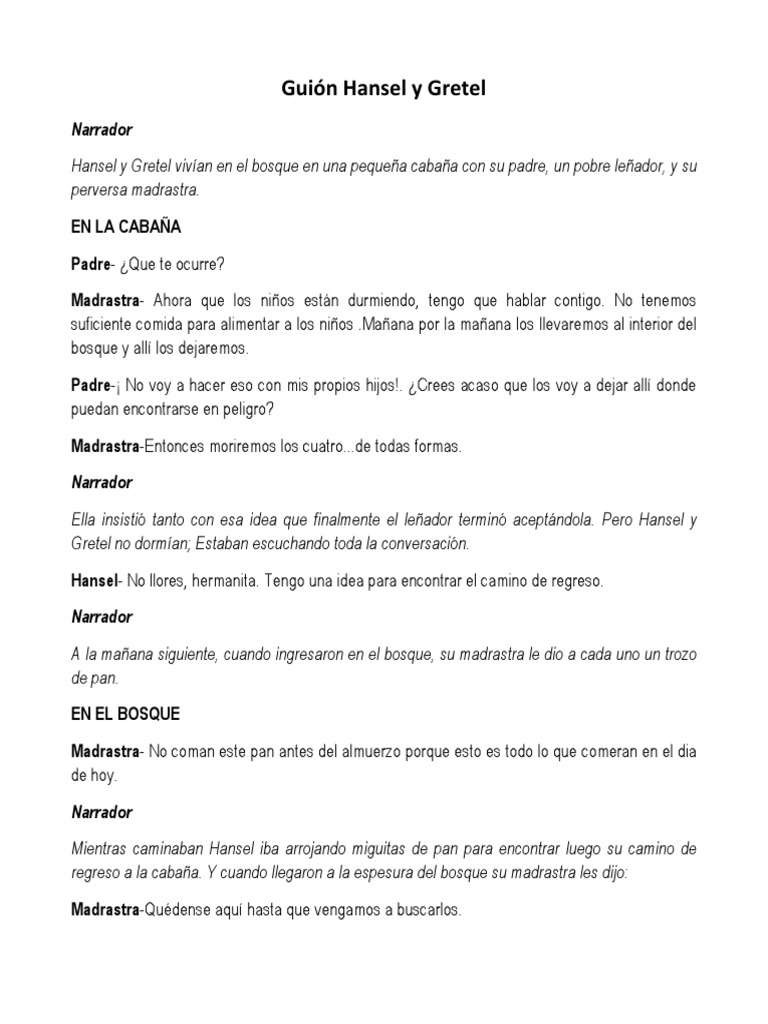 Guion Hansel y Gretel Hansel y Gretel (Ópera) Narración