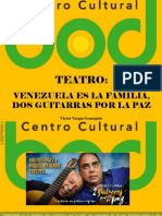 Víctor Vargas Irausquín - Teatro: "Venezuela Es La Familia, Dos Guitarras Por La Paz"