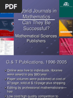 Hybrid Journals in Mathematics Can They Be Successful?: Mathematical Sciences Publishers