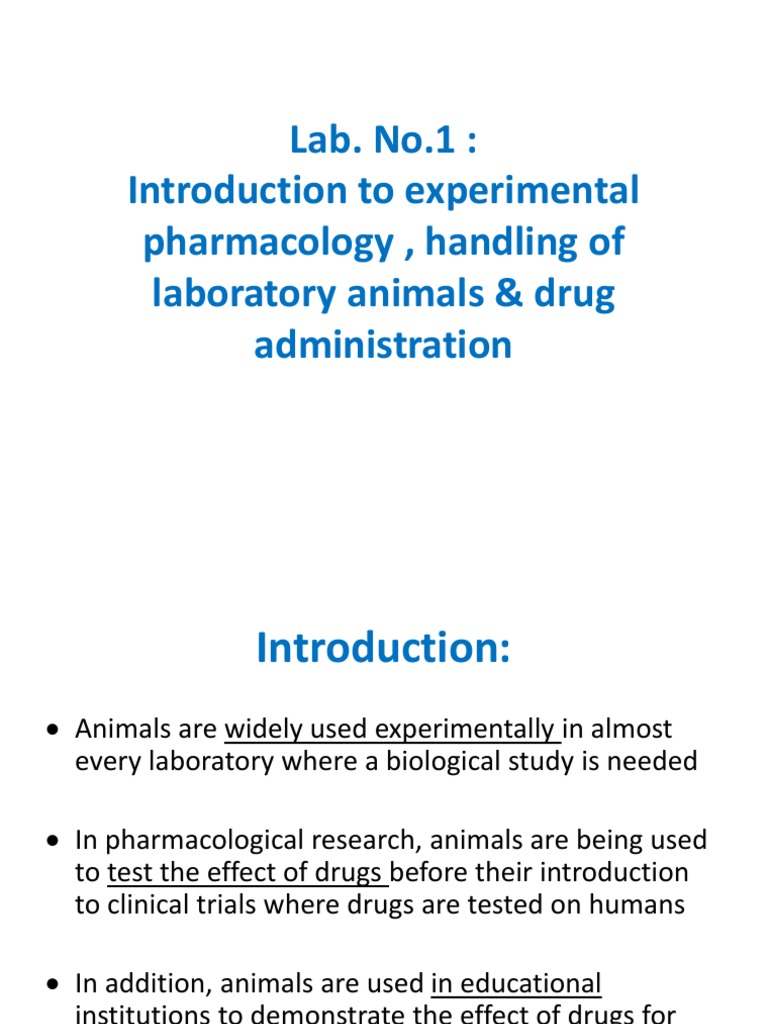 Lab. No.1 Introduction To Experimental Pharmacology, Handling of Laboratory Animals & Drug