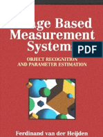 Van Der Heijden Image Based Measurement Systems - Object Recognition and Parameter Estimation (Wiley)