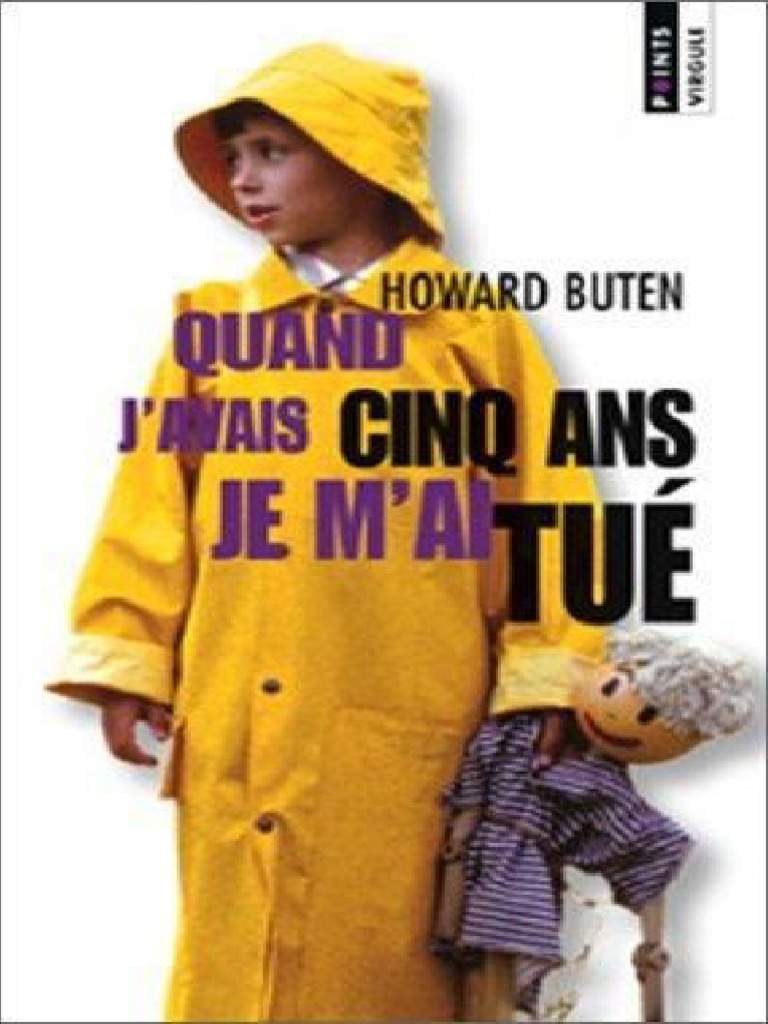 Quand j'avais cinq ans Je m'ai tué Howard Buten PDF Plaie Loisirs