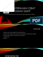 Penyerahan Obat Di Rumah Sakit: Telaah Perundangan, Patient Safety Dan Kewenangan Profesi