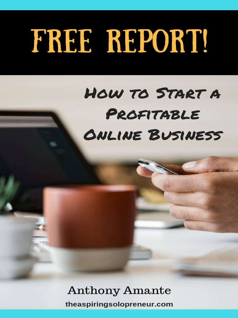 Free Report How To Start A Profitable Online Business PDF E Books