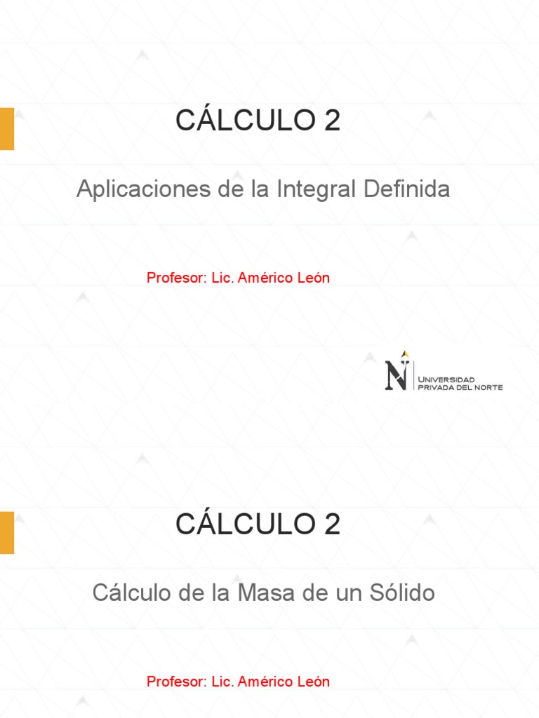 Aplicaciones de La Integral Definida Masa de Un Sólido ...
