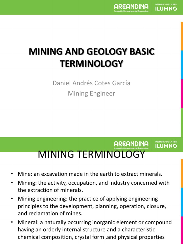 Mining and Geology Basic Terminology: Daniel Andrés Cotes García Mining ...
