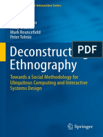 Deconstructing Ethnography Towards a Social Methodology for Ubiquitous Computing and Interactive Systems Design