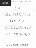 La reforma de la sociedad. El trabajo - Frederic Le Play