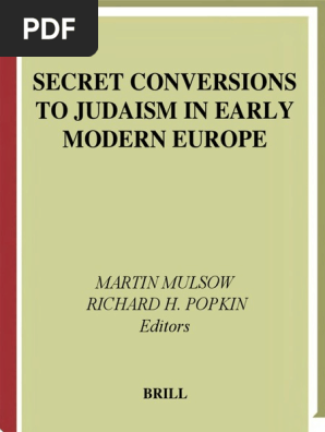Secret Conversions To Judaism In Early Modern Europe 2004 Pdf