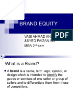 Brand Equity: Vasi Ahmad Ansari &syed Faizan Ali Mba 2 Sem