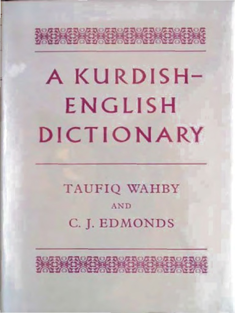 Kurdish English Dictionary TaufiqWahby CJEdmonds PDF PDF Preposition And Postposition Verb pic