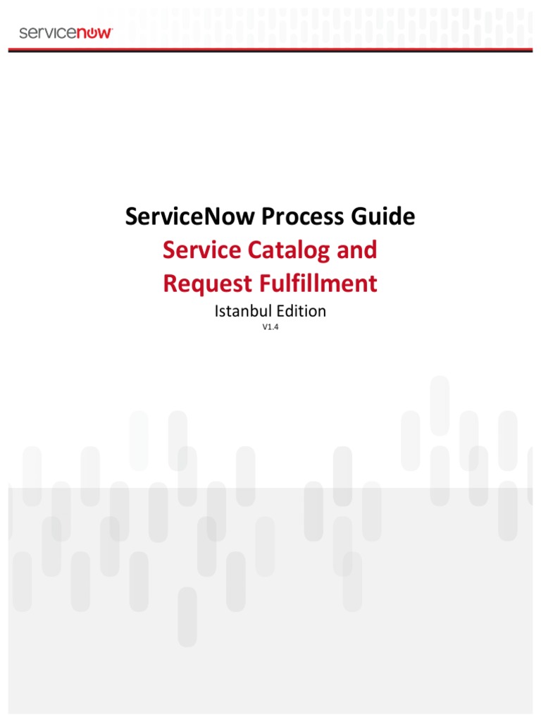 Servicenow Process Guide Cat Req Istanbul V1 2 Trademark Areas Of Computer Science