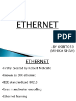 Ethernet: - BY 09BIT059 (Mihika Shah)