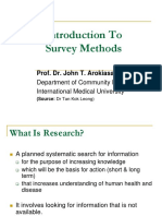 Introduction To Survey Methods: Prof. Dr. John T. Arokiasamy