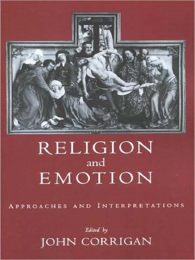 Religion And Emotion Approaches And Interpretations Pdf Emotions Self Improvement