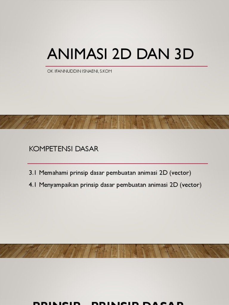  Animasi  2D  Dan  3D  Ok Ifannuddin Isnaeni S Kom