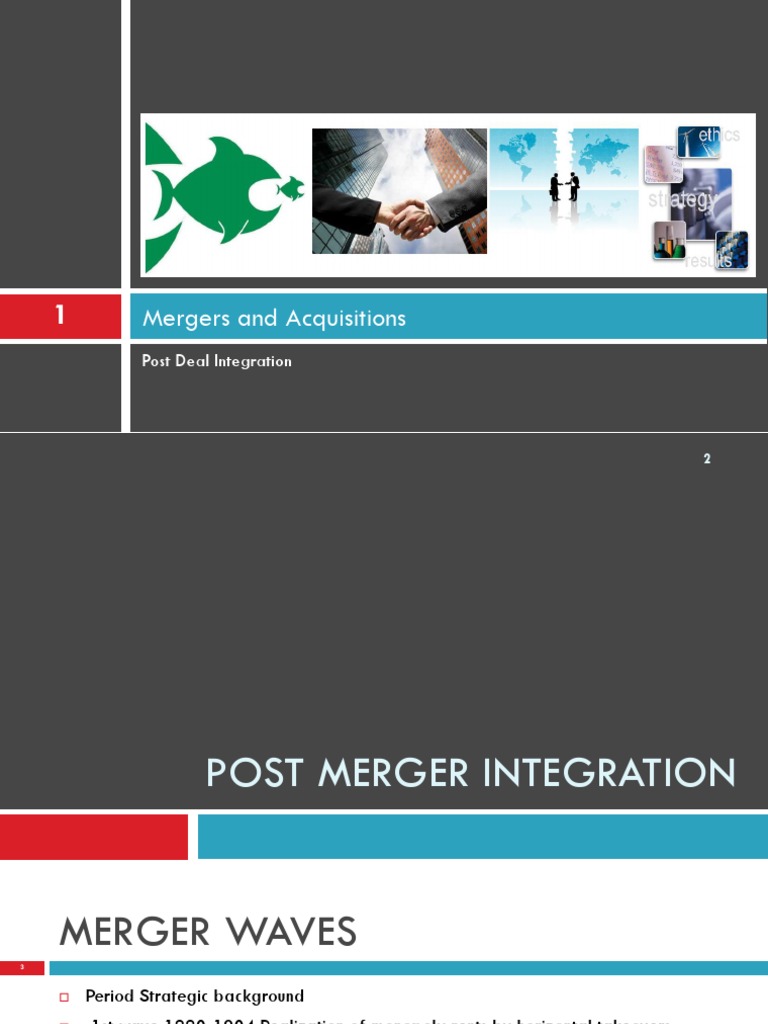 Post-Merger Integration Strategies | PDF | Mergers And Acquisitions ...