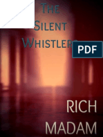 The Silent Whistlers