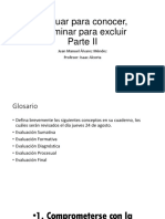 Evaluar para Conocer, Examinar para Excluir Parte II