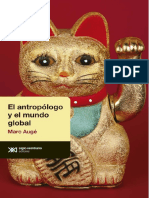 Augé, Marc, "Las Tres Etnologías" en El Antropólogo y El Mundo Global, Buenos Aires, Siglo Veintiuno Editores, 2014