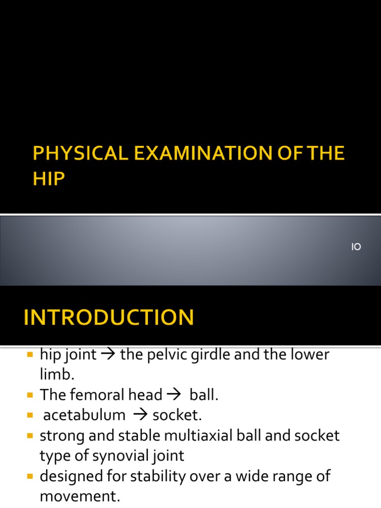 Physical Examination of The Hip | PDF | Anatomical Terms Of Motion | Knee