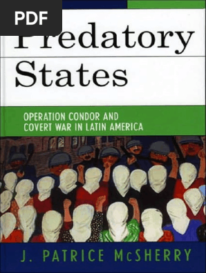J Patrice Mcsherry Predatory States Operation Condor And Covert War In Latin America 2005 Pdf Interrogation Torture