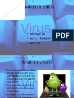 Computer Virus: - Abinaya M - Aarish Ramesh - Adithya