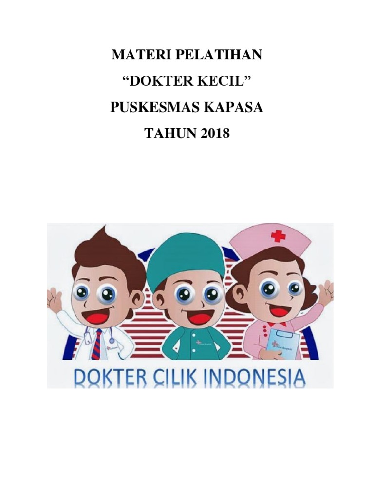 Materi Pelatihan Dokter Kecil Puskesmas Kapasa TAHUN 2018